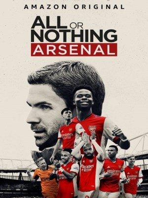 Xem Phim All or Nothing: Arsenal Online