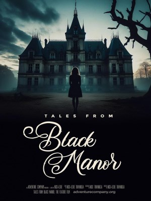 Xem phim Những Câu Chuyện Từ Black Manor online