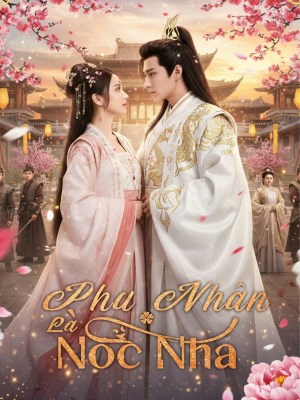 Phim Phu Nhân Là Nóc Nhà