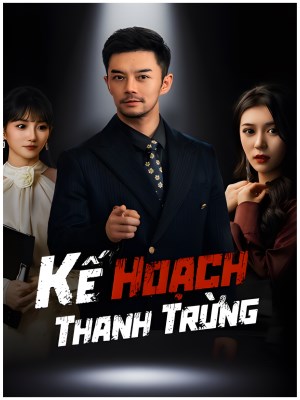 Xem Phim Kế Hoạch Thanh Trừng Online