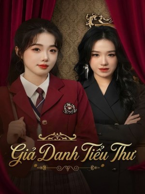 Xem Phim Giả Danh Tiểu Thư Online