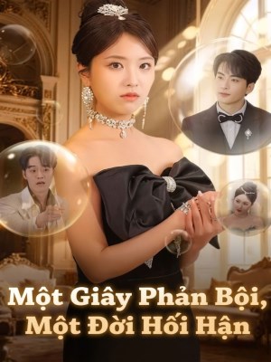 Xem Phim Một Giây Phản Bội, Một Đời Hối Hận Online