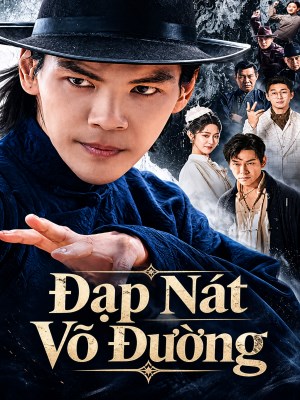 Xem Phim Đạp Nát Võ Đường Online