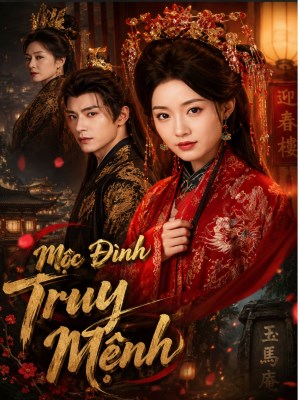 Xem Phim Mộc Đình Truy Mệnh Online