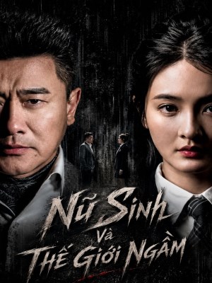 Xem Phim Nữ Sinh Và Thế Giới Ngầm Online