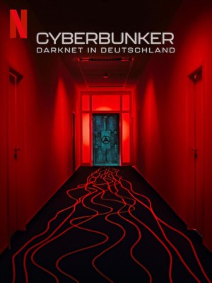 Xem Cyberbunker: Tội Phạm Thế Giới Ngầm Online