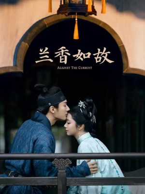 Xem Phim Lan Hương Như Cố Online