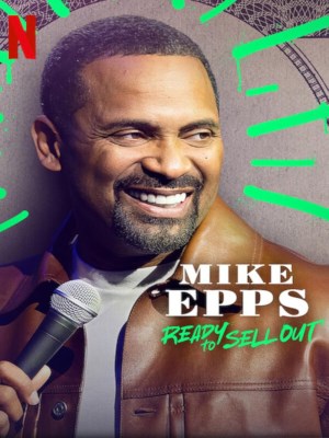 Xem Phim Mike Epps: Sẵn sàng bán hết Online