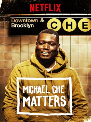 Xem Phim Michael Che Matters Online