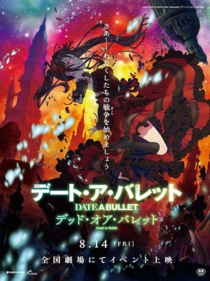 Xem Phim Date A Bullet: Zenpen Dead or Bullet Online