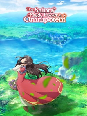 Xem Phim Ma Lực Của Thánh Nữ Là Toàn Năng (Mùa 1) Online