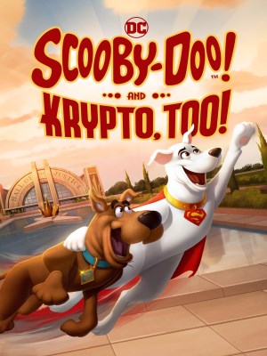Xem Phim Scooby-Doo! Và Krypto! Online