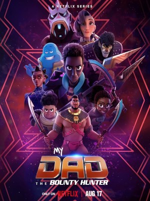 Xem Phim Bố Tôi Là Thợ Săn Tiền Thưởng Online