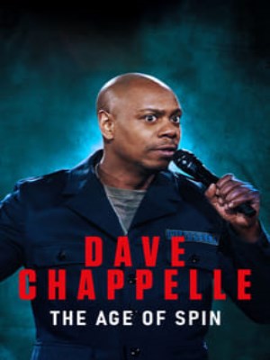 Xem Phim Dave Chappelle: The Age of Spin Online